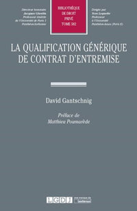 La qualification générique de contrat d'entremise