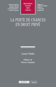 La perte de chances en droit privé