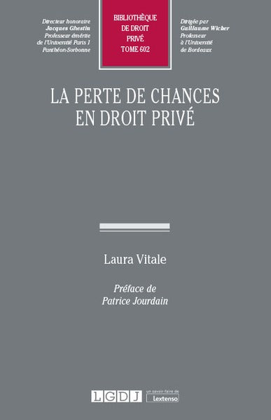 La perte de chances en droit privé