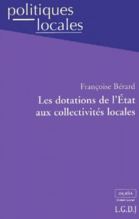 Les dotations de l'Etat aux collectivités locales