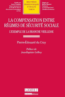 La compensation entre régimes de sécurité sociale