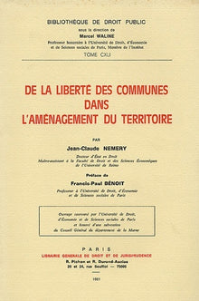 De la liberté des communes dans l'aménagement du territoire