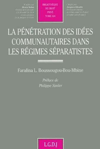 La pénétration des idées communautaires dans les régimes séparatistes