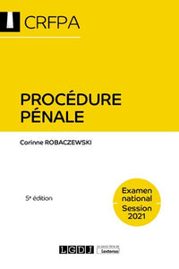 Procédure pénale: CRFPA - Examen national Session 2021