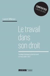 Le travail dans son droit