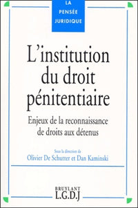 L'institution du droit pénitentiaire