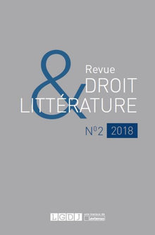 Revue Droit et Littérature n°2 - 2018