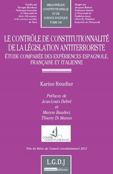 Le contrôle de constitutionnalité de la législation anti-terroriste