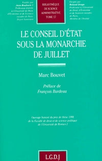 Le Conseil d'État sous la Monarchie de Juillet