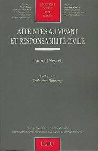 Atteintes au vivant et responsabilité civile