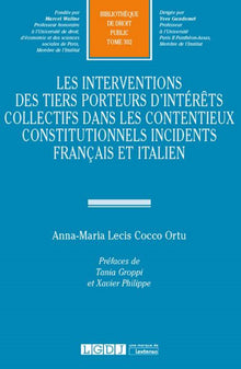 Interventions des tiers porteurs d'intérêts collectifs dans contentieux constit.