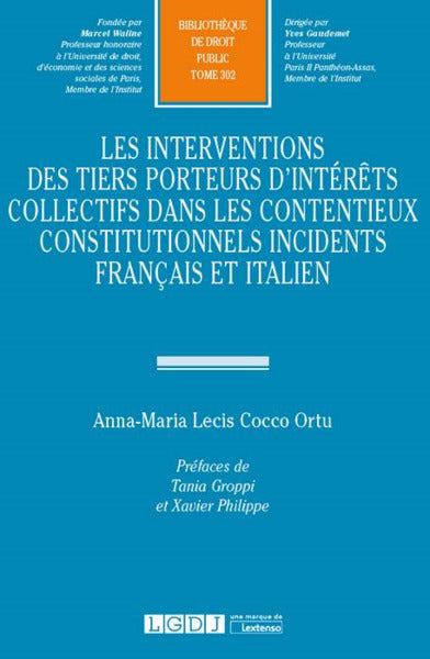 Interventions des tiers porteurs d'intérêts collectifs dans contentieux constit.