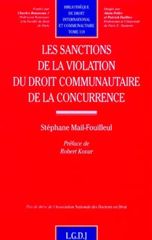 Les sanctions de la violation du droit communautaire de la concurrence