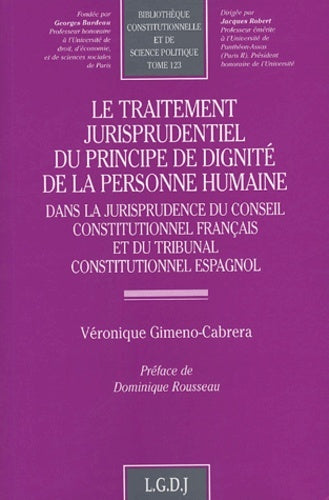 Le traitement jurisprudentiel du principe de dignité de la personne humaine