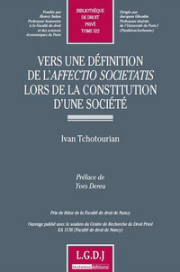 Vers une définition de l'affectio societatis lors de la constitution d'une socié