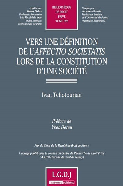 Vers une définition de l'affectio societatis lors de la constitution d'une socié