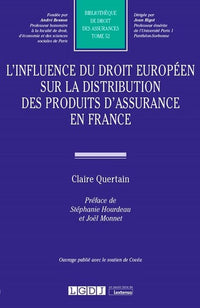 L'influence du droit européen sur la distribution des produits d'assurance en France
