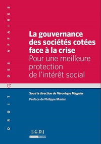 La gouvernance des sociétés cotées face à la crise