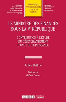 Le Ministre des finances sous la Ve République