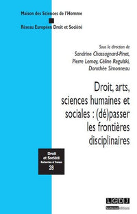 Droit, arts, sciences humaines et sociales : (Dé)passer les frontières disciplinaires