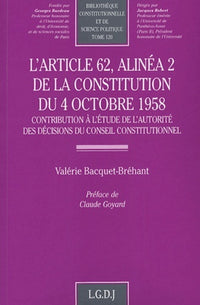 L'article 62, alinéa 2 de la Constitution du 4 octobre 1958