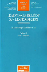 Le monopole de l'État sur l'expropriation