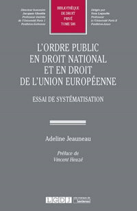 L'ordre public en droit national et en droit de l'Union européenne