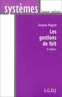Les gestions de fait - 2ème édition