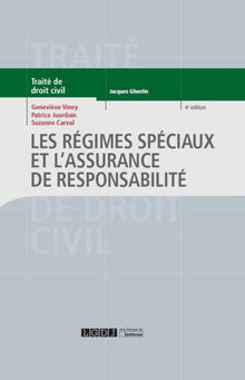 Les régimes spéciaux et l'assurance de responsabilité