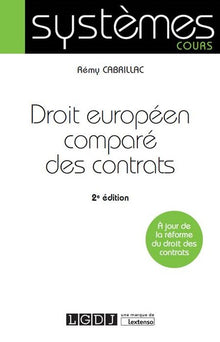 Droit européen comparé des contrats, 2ème Ed.