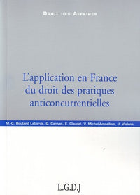 L'application en France du droit des pratiques anticoncurrentielles