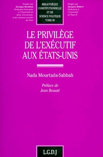Le privilège de l'exécutif aux États-Unis