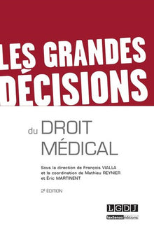 Les Grandes décisions du droit médical