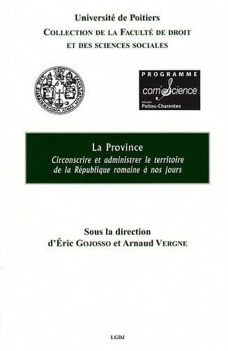 La province : circonscrire et administrer le territoire