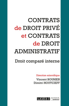 Contrats de droit privé et contrats de droit administratif