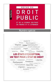 Les États d'exception, un test pour l'État de droit