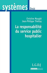 LA RESPONSABILITÉ DU SERVICE PUBLIC  HOSPITALIER