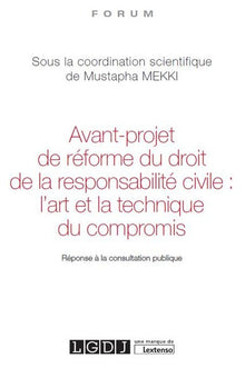 Avant-projet de réforme du droit de la responsabilité civile
