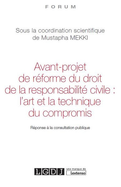Avant-projet de réforme du droit de la responsabilité civile