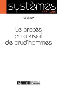 Le procès au Conseil de Prud'hommes