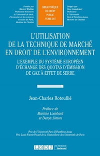 L'utilisation de la technique de marché en droit de l'environnement