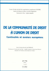 De la communauté de droit à l'union de droit. Continuités et avatars européens