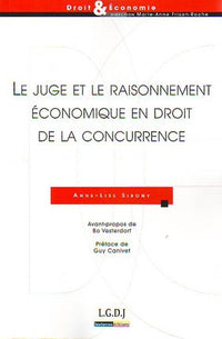 Le juge et le raisonnement économique en droit de la concurrence