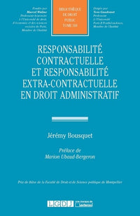 Responsabilité contractuelle et extra-contractuelle en droit administratif