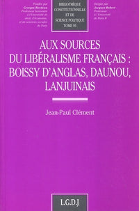 Aux sources du libéralisme français