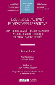 Les juges de l'activité professionnelle sportive