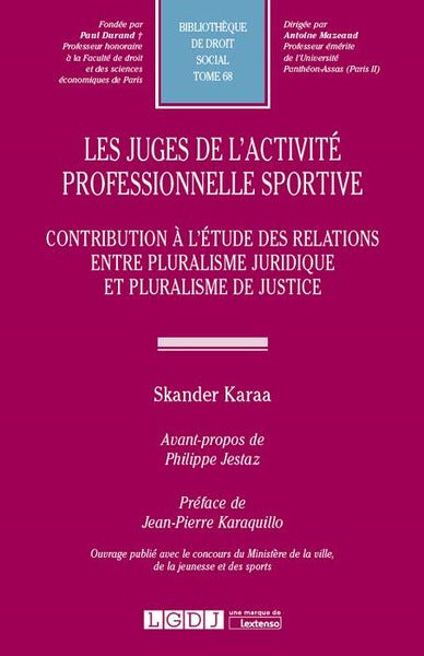 Les juges de l'activité professionnelle sportive