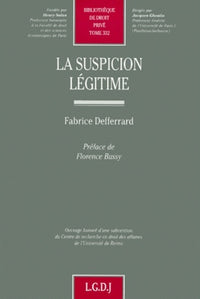 La suspicion légitime