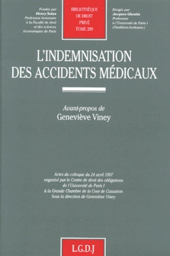 L'indemnisation des accidents médicaux