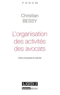 L'organisation des activités des avocats